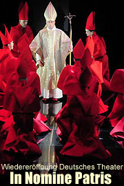 Deutsches Theater: Neustart in Fröttmaning mit "In Nomine Patris". Premiere am 16.10.2008 (Foto: Ingrid Grossmann)